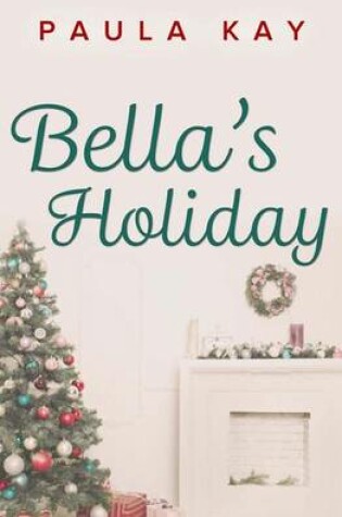 Cover of Bella's Holiday