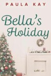 Book cover for Bella's Holiday