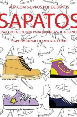 Cover of Livro para colorir para crianças de 4-5 anos (Sapatos)