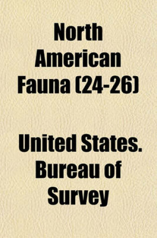 Cover of North American Fauna (24-26)