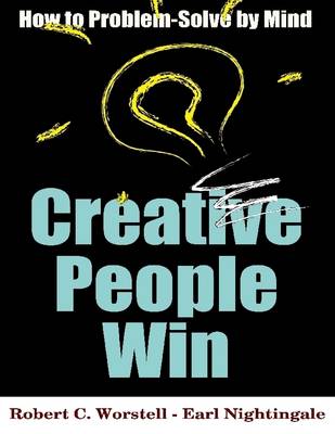 Book cover for Creative People Win - How to Problem Solve By Mind