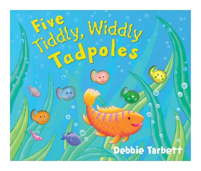 Cover of Five Tiddly, Widdly Tadpoles