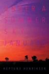 Book cover for Under A Summer Sky In January