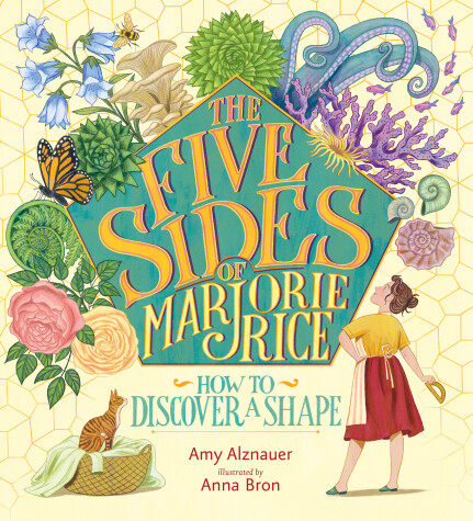 Book cover for The Five Sides of Marjorie Rice: How to Discover a Shape