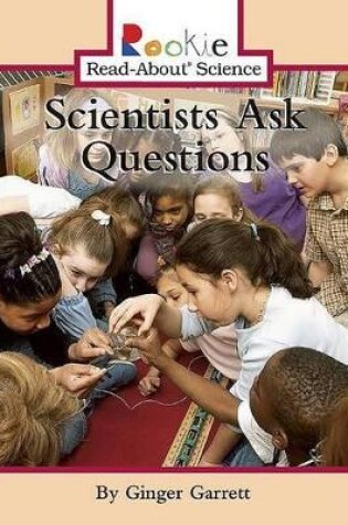 Cover of Scientists Ask Questions
