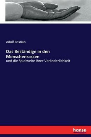 Cover of Das Bestandige in den Menschenrassen