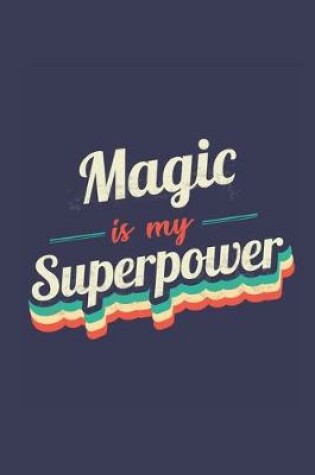 Cover of Magic Is My Superpower