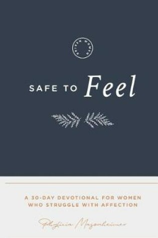 Cover of Safe to Feel