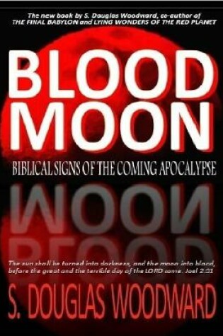 Cover of Blood Moon - Biblical Signs of the Coming Apocalypse
