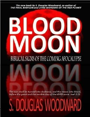 Book cover for Blood Moon - Biblical Signs of the Coming Apocalypse