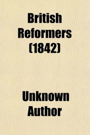 Cover of British Reformers (Volume 5)