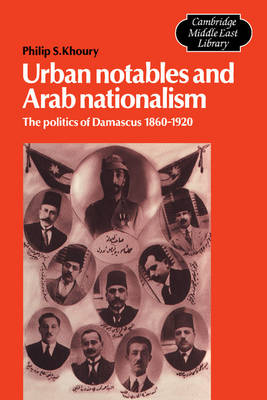 Cover of Urban Notables and Arab Nationalism