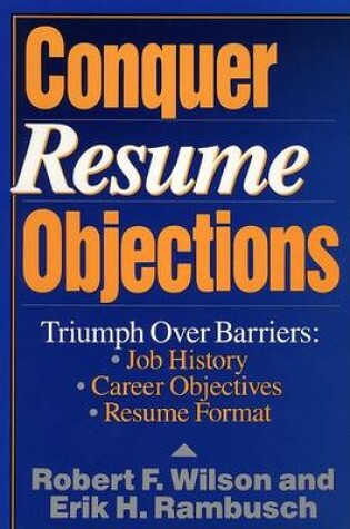Cover of Conquer Resume Objections