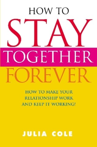 Cover of How to Stay Together Forever