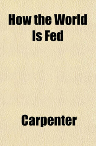 Cover of How the World Is Fed