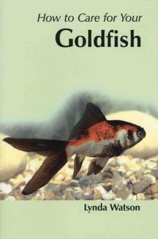 Cover of How to Care for Your Goldfish