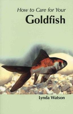 Cover of How to Care for Your Goldfish