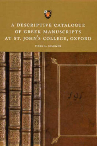 Cover of A Descriptive Catalogue of Greek Manuscripts at St. John's College, Oxford