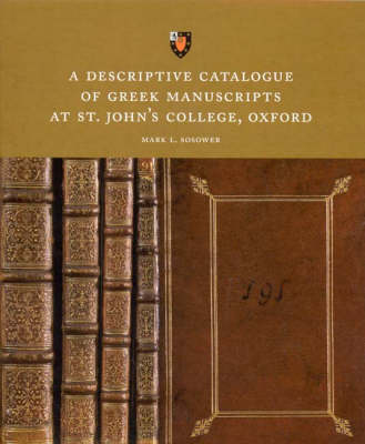 Book cover for A Descriptive Catalogue of Greek Manuscripts at St. John's College, Oxford