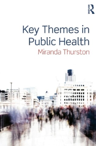 Cover of Key Themes in Public Health