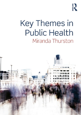 Book cover for Key Themes in Public Health