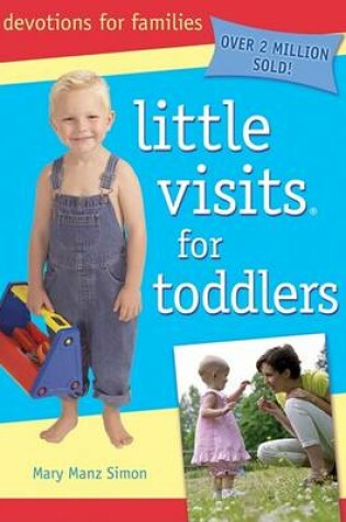 Cover of Little Visits for Toddlers - 3rd Edition