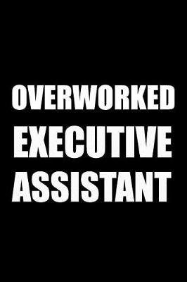 Book cover for Overworked Executive Assistant