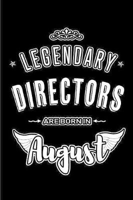 Cover of Legendary Directors are born in August