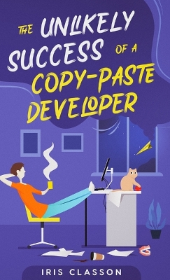 Book cover for The Unlikely Success of a Copy-Paste Developer