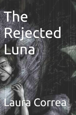 Cover of The Rejected Luna