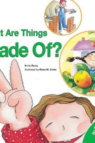 Cover of What Are Things Made Of?