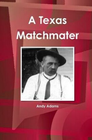 Cover of A Texas Matchmater