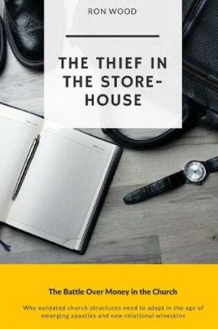 Cover of The Thief in the Storehouse