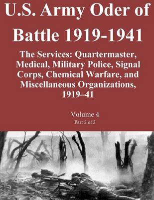 Book cover for U.S. Army Oder of Battle 1919-1941 The Services