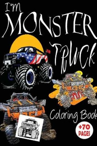 Cover of I'm a Monster Truck