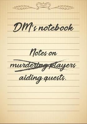 Book cover for DM's notebook