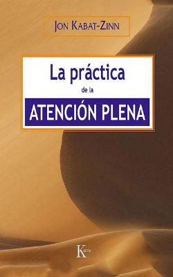 Book cover for La Practica de la Atencion Plena