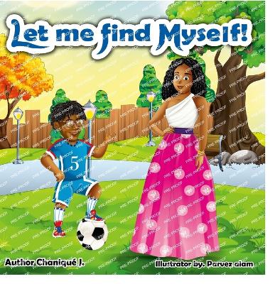 Book cover for Let Me find Myself!