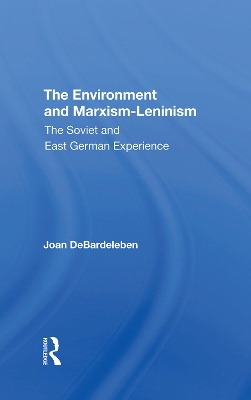 Book cover for The Environment And Marxismleninism