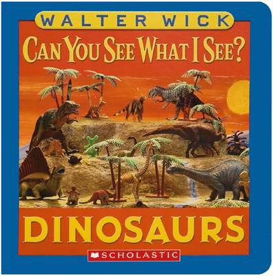 Cover of Can You See What I See?: Dinosaurs