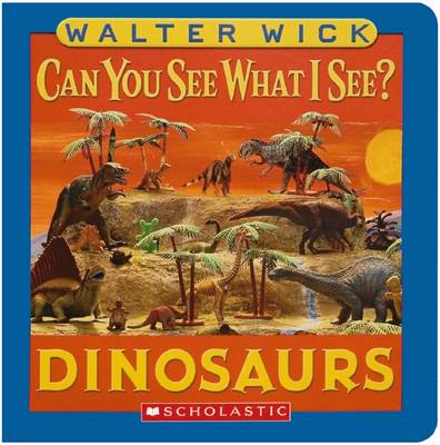 Book cover for Can You See What I See?: Dinosaurs