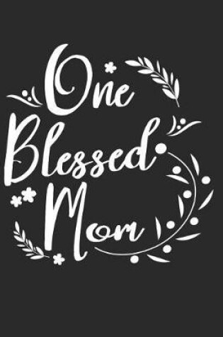 Cover of One Blessed Mom