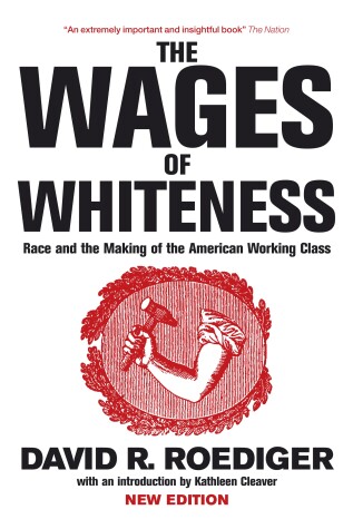 Book cover for The Wages of Whiteness