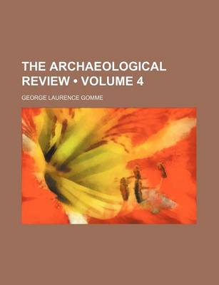 Book cover for The Archaeological Review (Volume 4 )