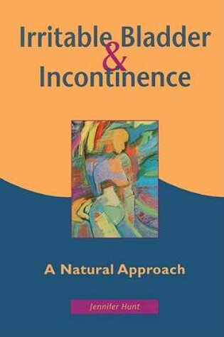 Cover of Irritable Bladder and Incontinence