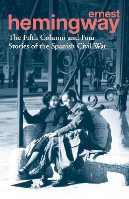 Book cover for The Fifth Column and Four Stories of the Spanish Civil War