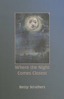 Book cover for Where the Night Comes Closest