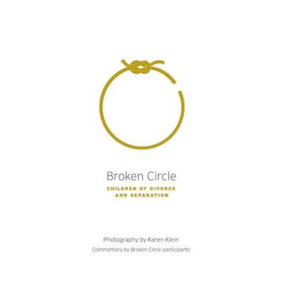 Book cover for Broken Circle - Children of Divorce and Separation