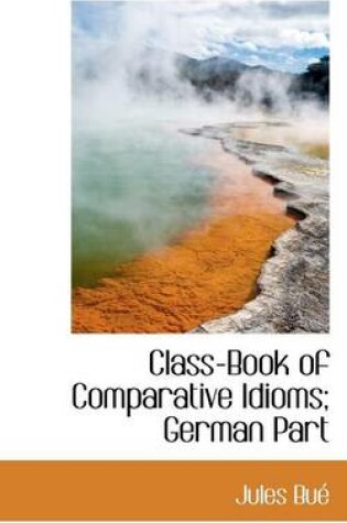 Cover of Class-Book of Comparative Idioms; German Part