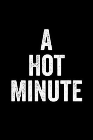 Cover of A Hot Minute